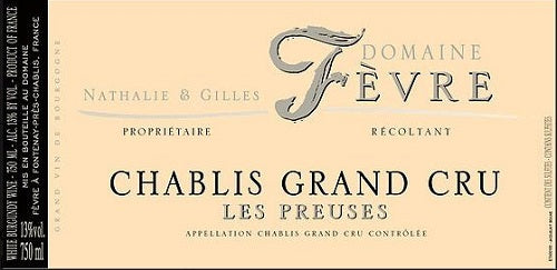 Bottle of 2016 Chablis Grand Cru Les Preuses, Domaine Fèvre, Burgundy, France - Caviste Wine